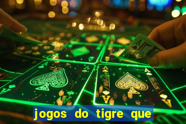 jogos do tigre que dao bonus no cadastro